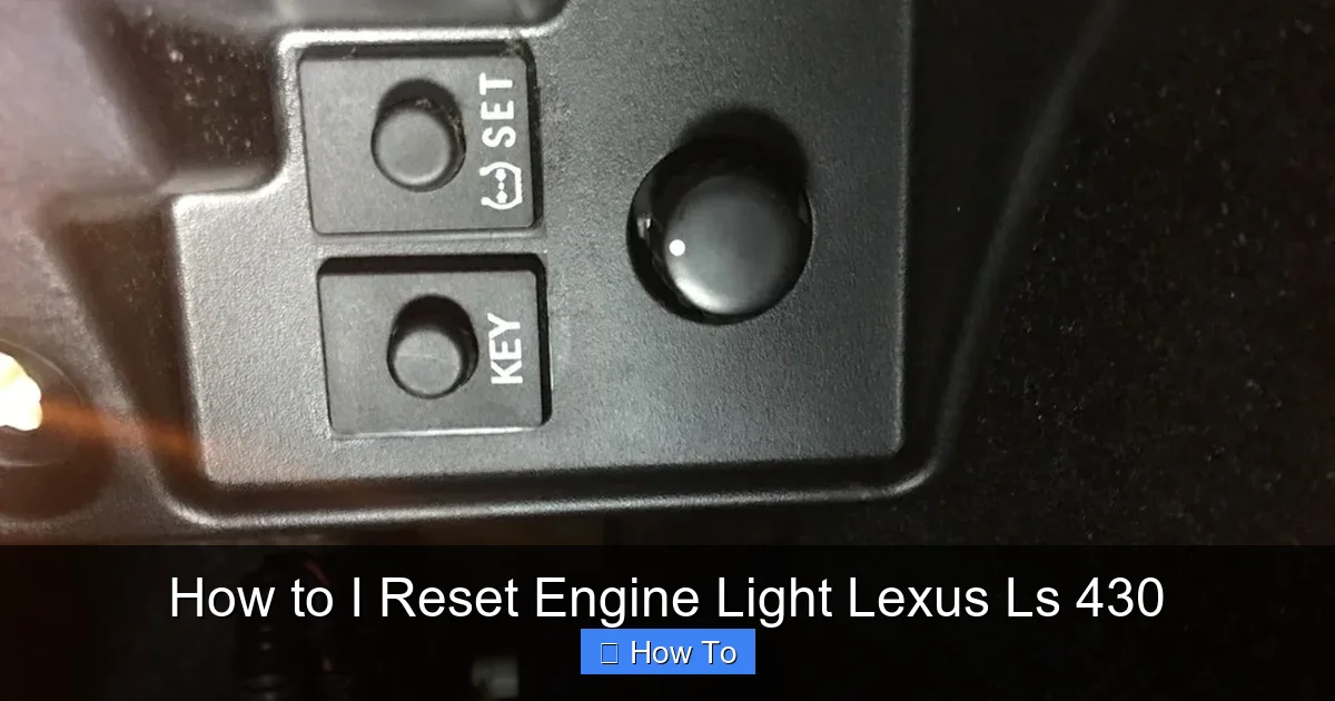 How to I Reset Engine Light Lexus Ls 430