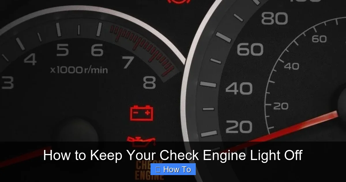 How to Keep Your Check Engine Light Off