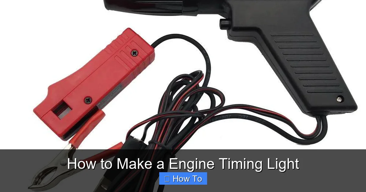 How to Make a Engine Timing Light