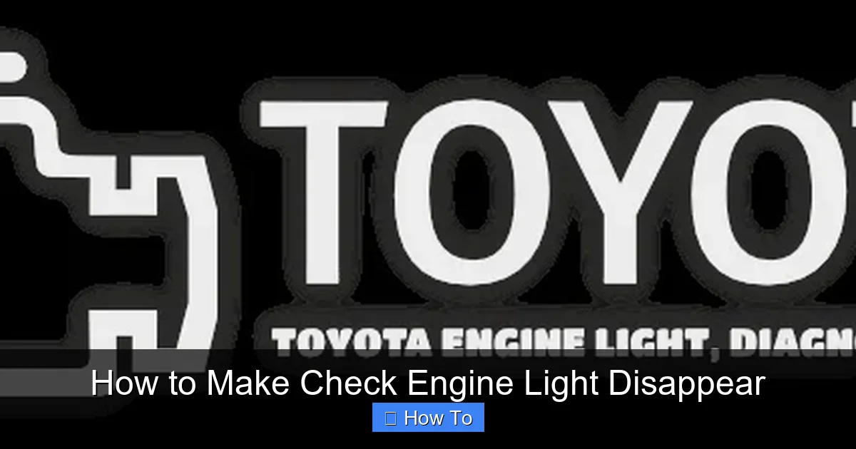 How to Make Check Engine Light Disappear
