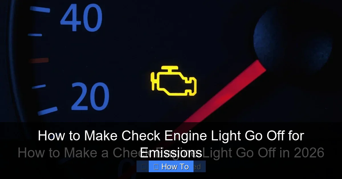 How to Make Check Engine Light Go Off for Emissions