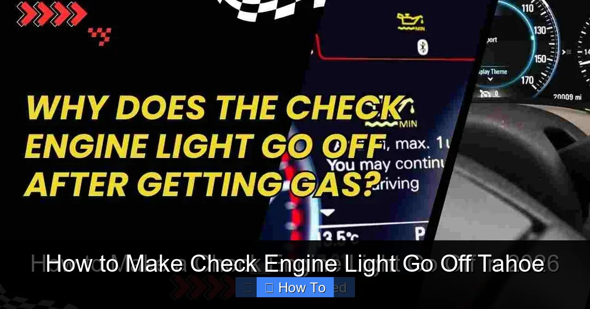 How to Make Check Engine Light Go Off Tahoe