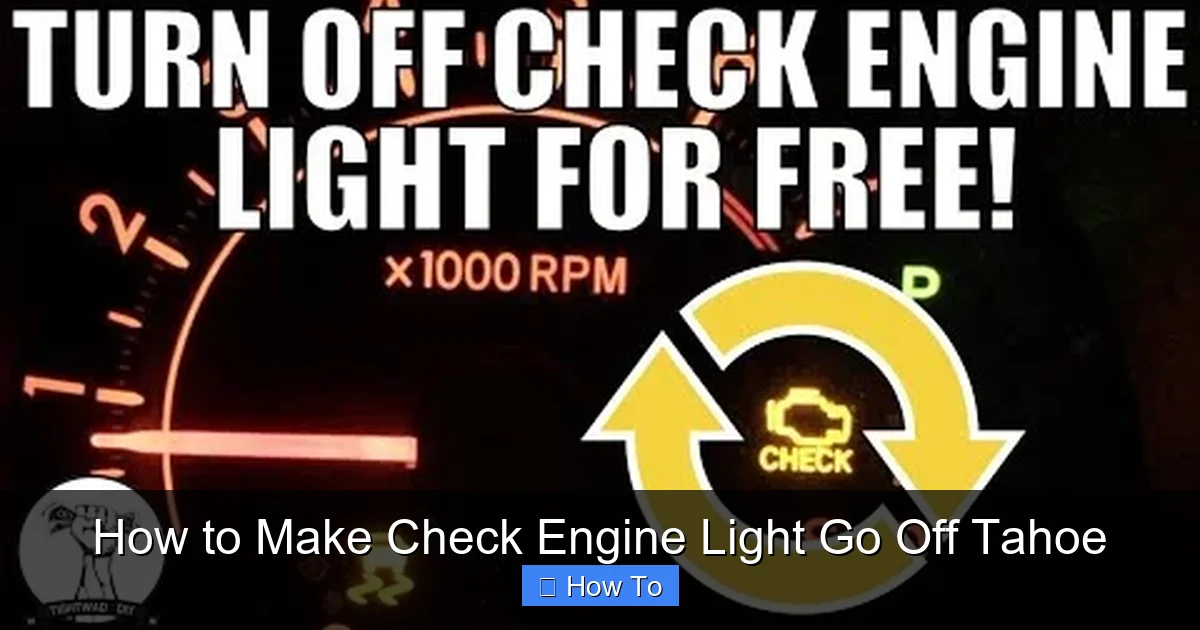 How to Make Check Engine Light Go Off Tahoe