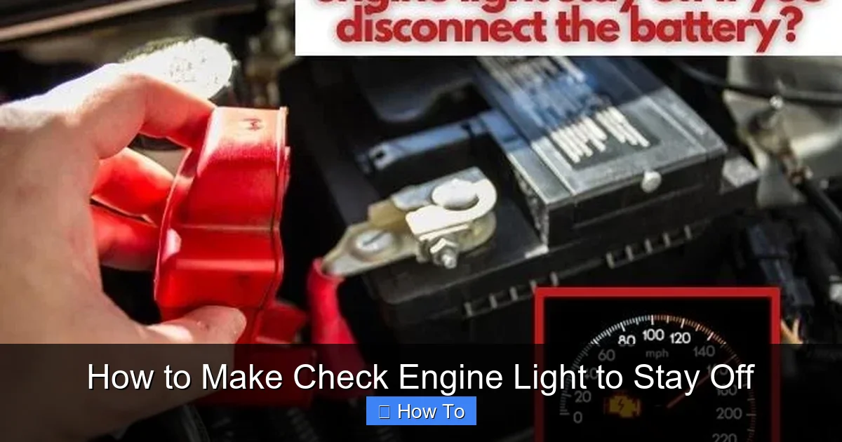 How to Make Check Engine Light to Stay Off