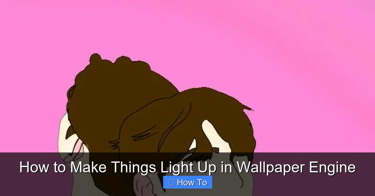 How to Make Things Light Up in Wallpaper Engine
