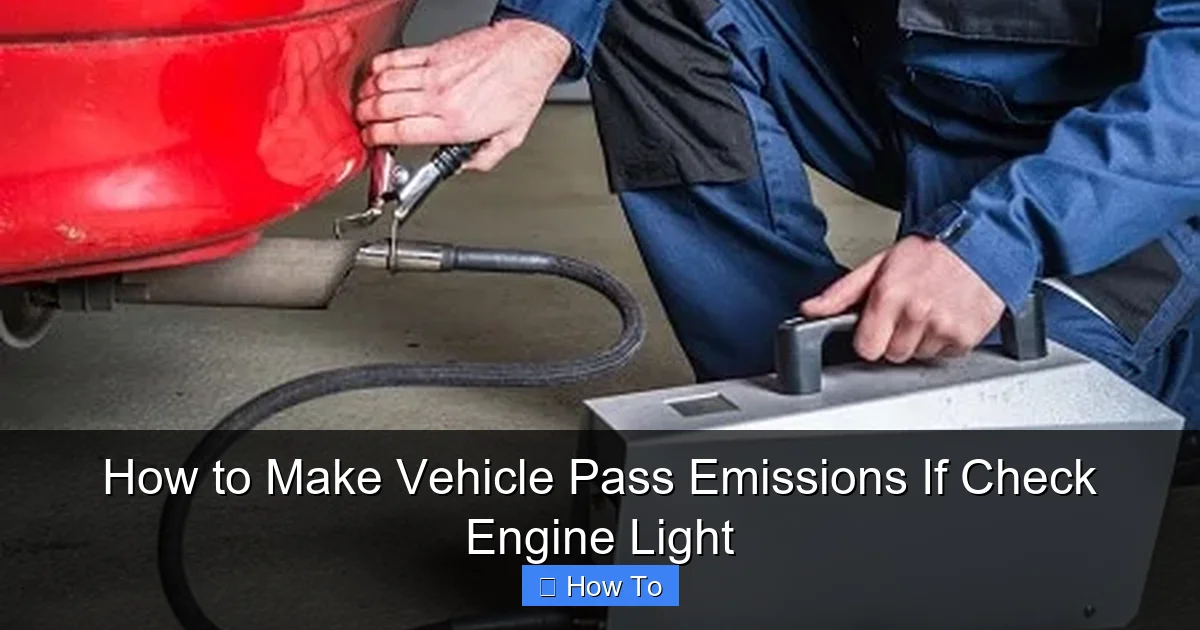 How to Make Vehicle Pass Emissions If Check Engine Light