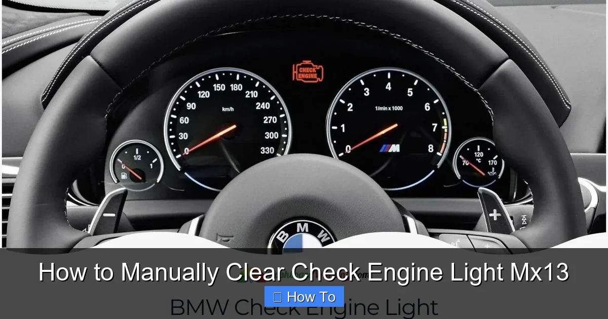 How to Manually Clear Check Engine Light Mx13