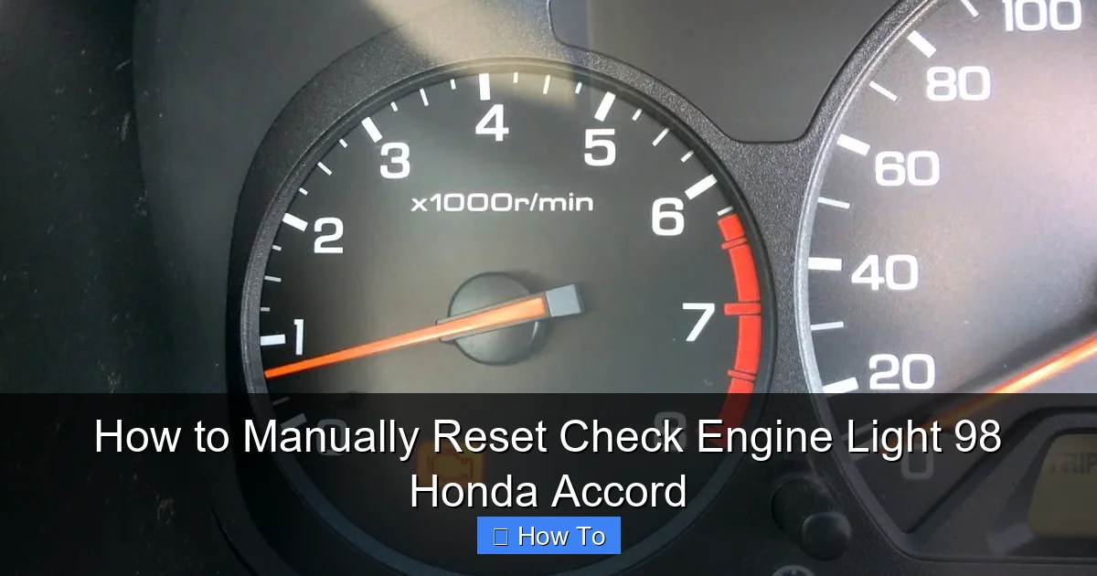 How to Manually Reset Check Engine Light 98 Honda Accord