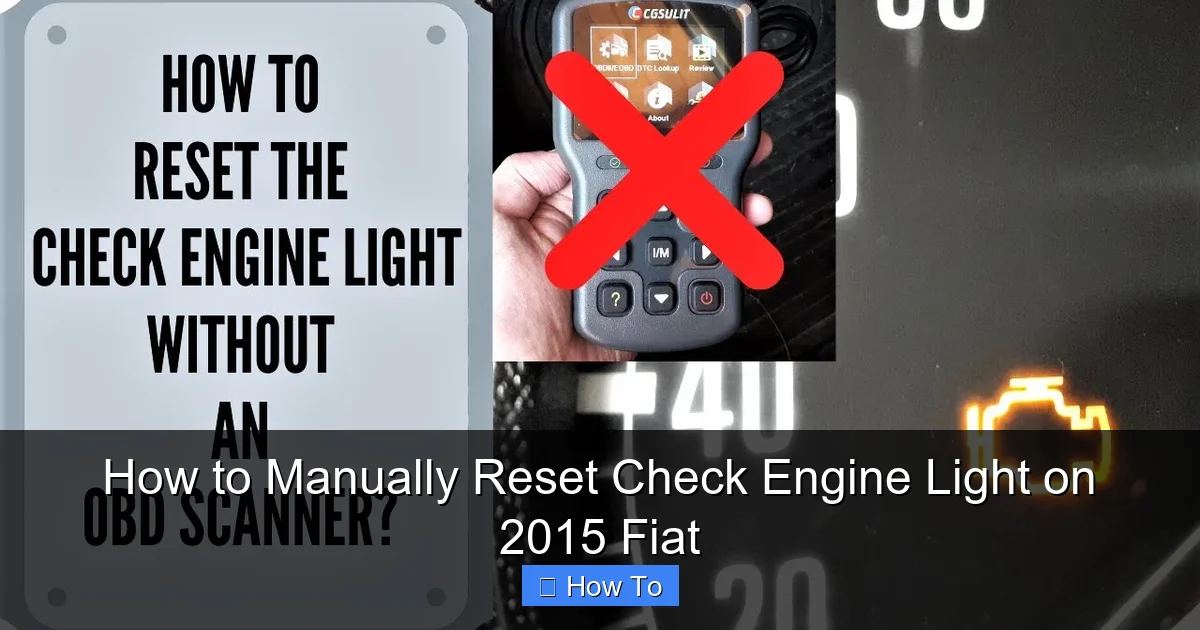 How to Manually Reset Check Engine Light on 2015 Fiat