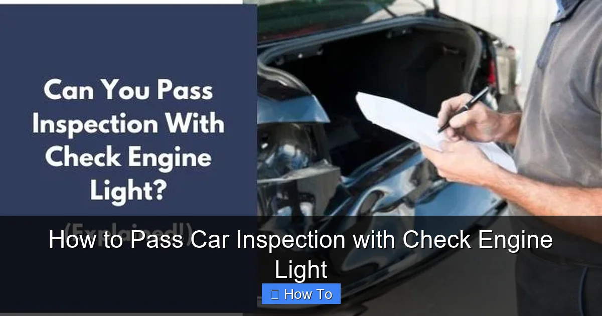 How to Pass Car Inspection with Check Engine Light