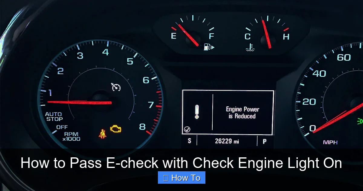 How to Pass E-check with Check Engine Light On