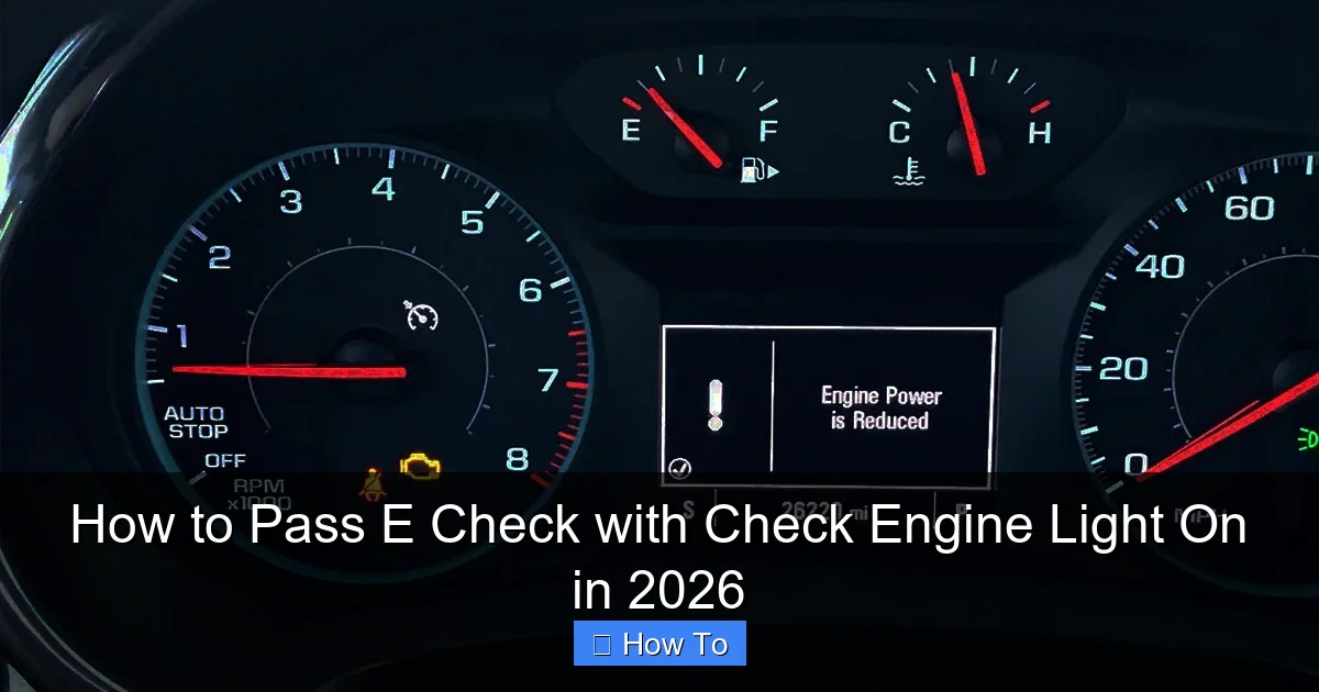 How to Pass E Check with Check Engine Light On in 2026