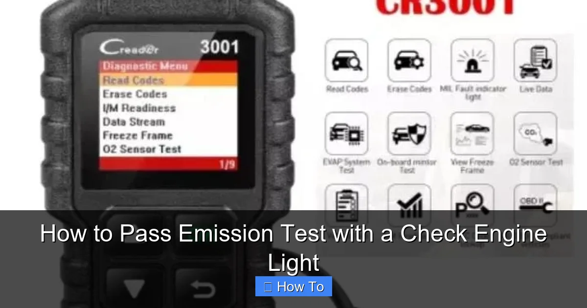 How to Pass Emission Test with a Check Engine Light
