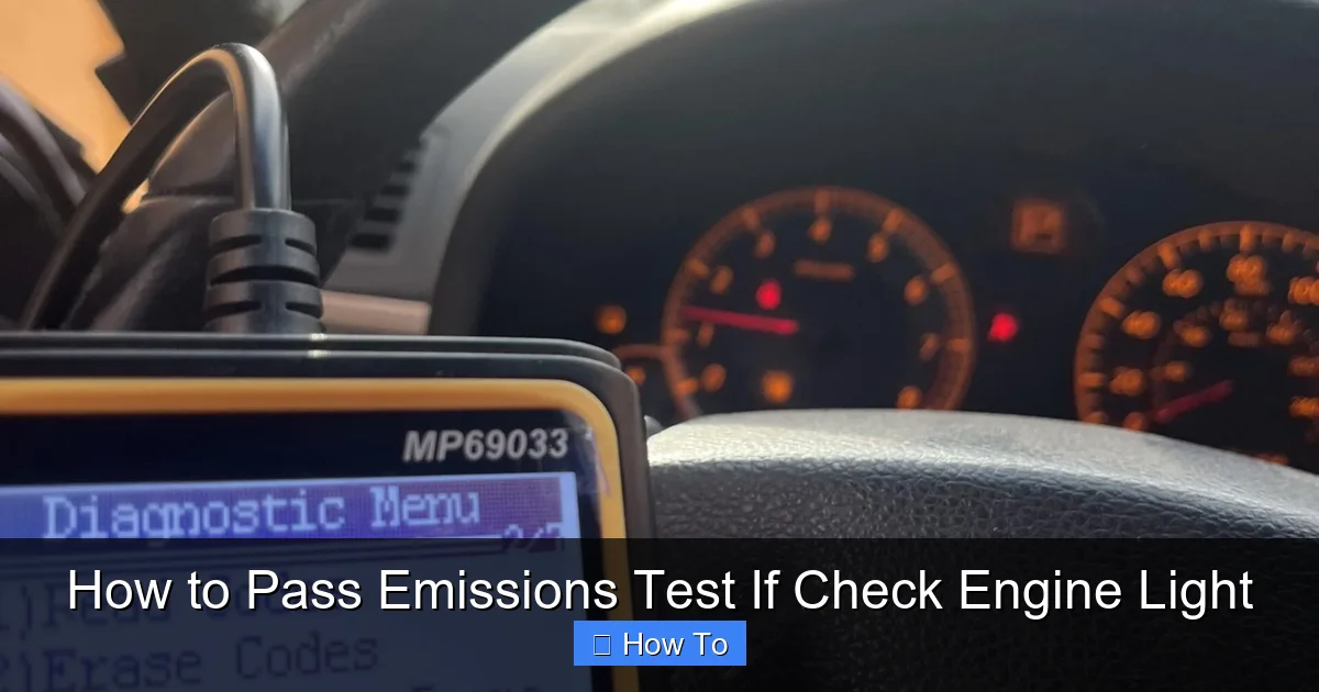 How to Pass Emissions Test If Check Engine Light