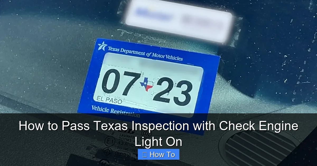 How to Pass Texas Inspection with Check Engine Light On