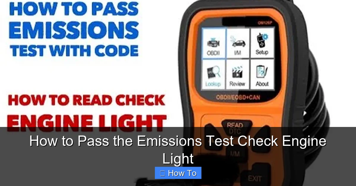 How to Pass the Emissions Test Check Engine Light