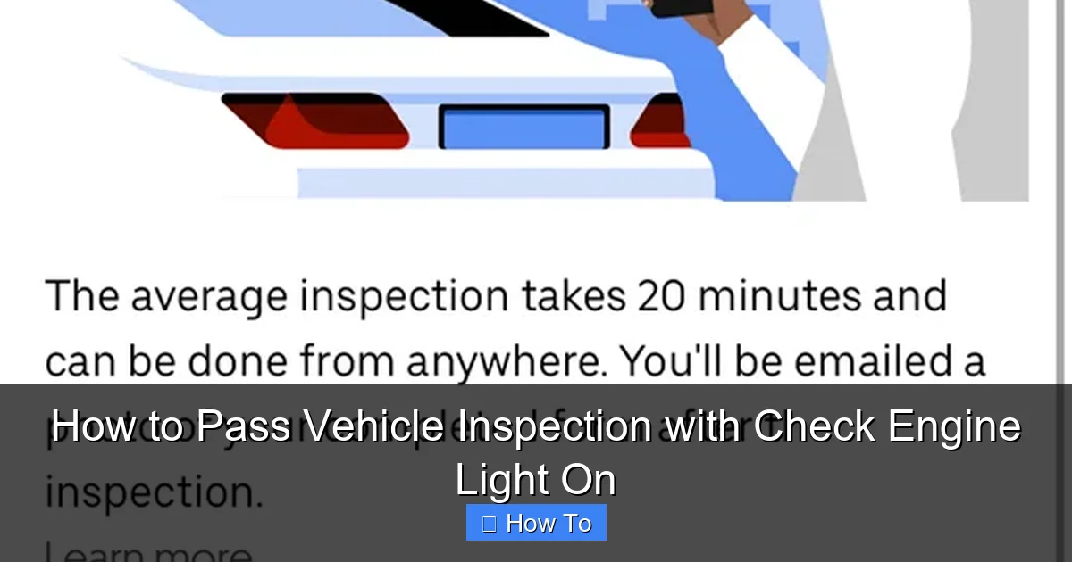 How to Pass Vehicle Inspection with Check Engine Light On