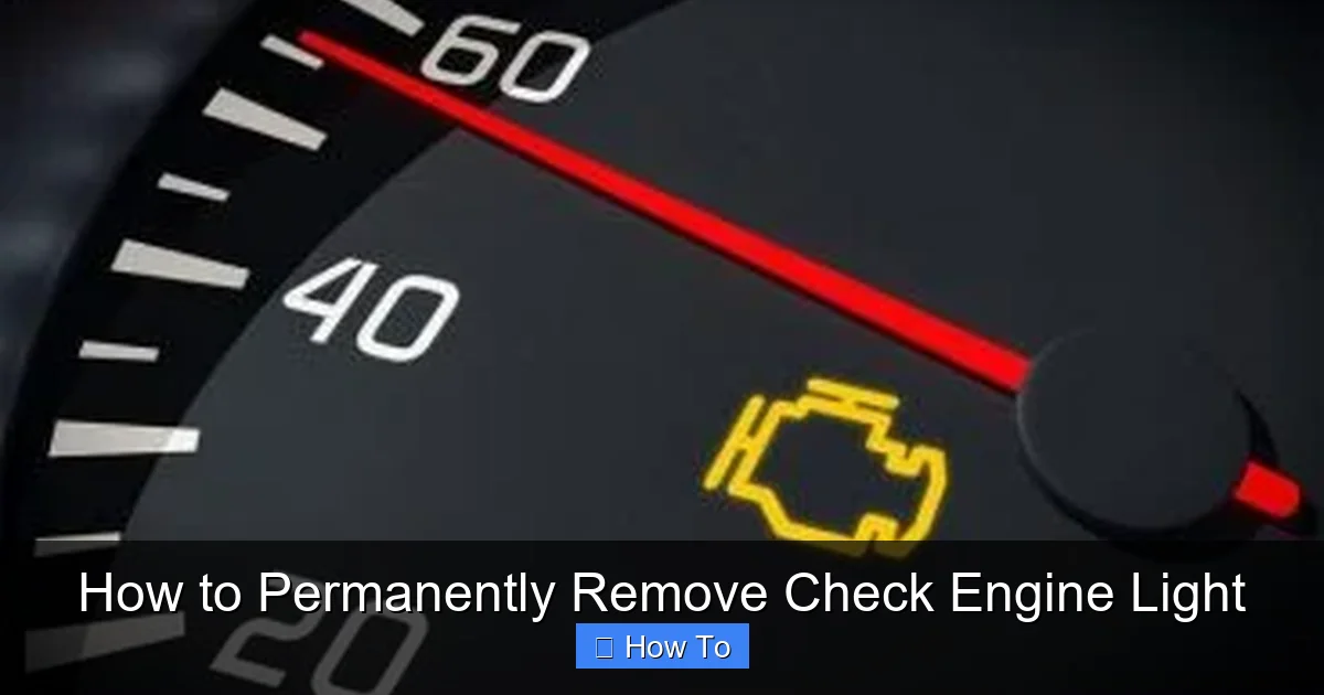 How to Permanently Remove Check Engine Light