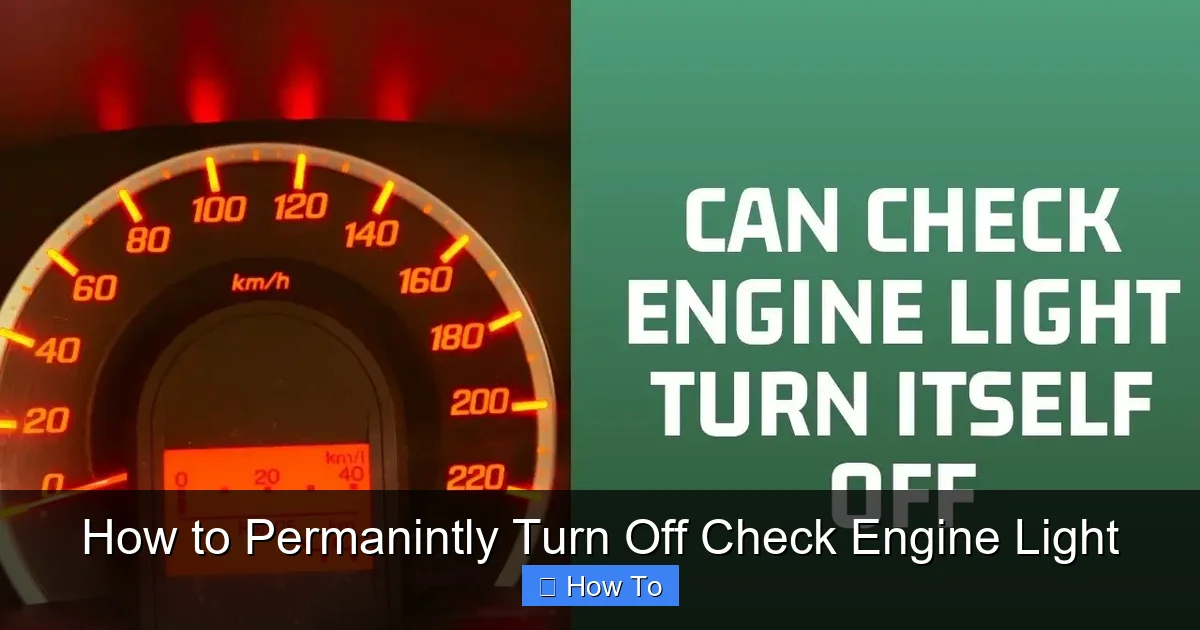 How to Permanintly Turn Off Check Engine Light