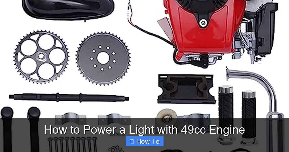 How to Power a Light with 49cc Engine