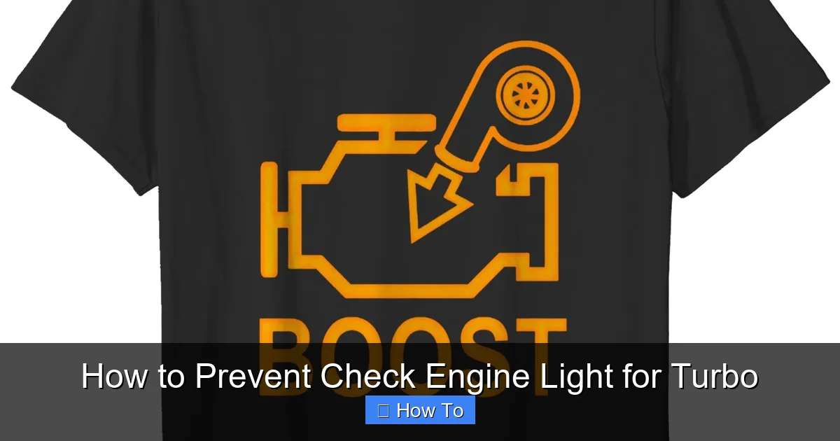 How to Prevent Check Engine Light for Turbo