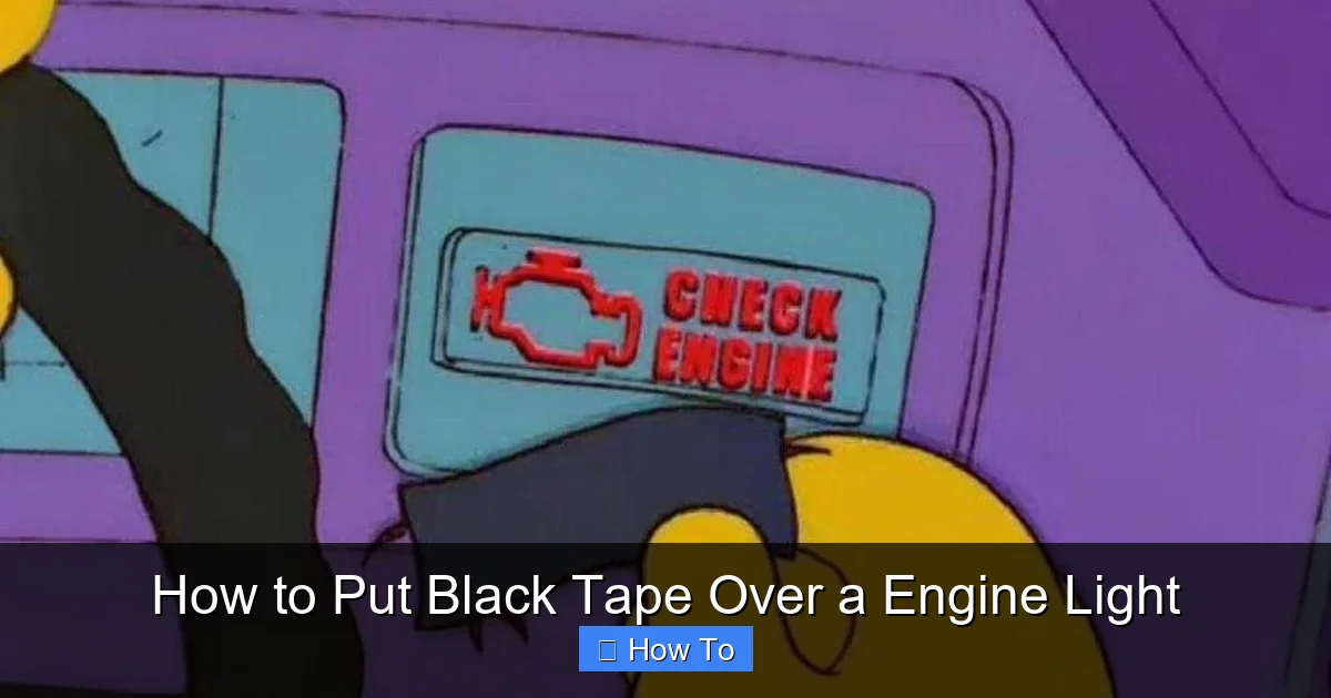 How to Put Black Tape Over a Engine Light