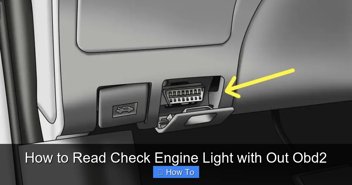 How to Read Check Engine Light with Out Obd2