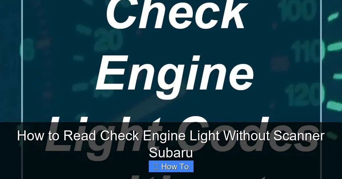 How to Read Check Engine Light Without Scanner Subaru