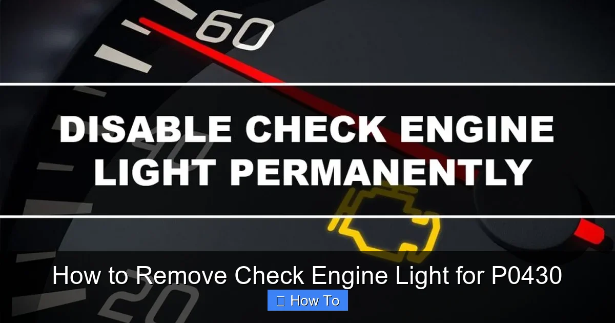 How to Remove Check Engine Light for P0430
