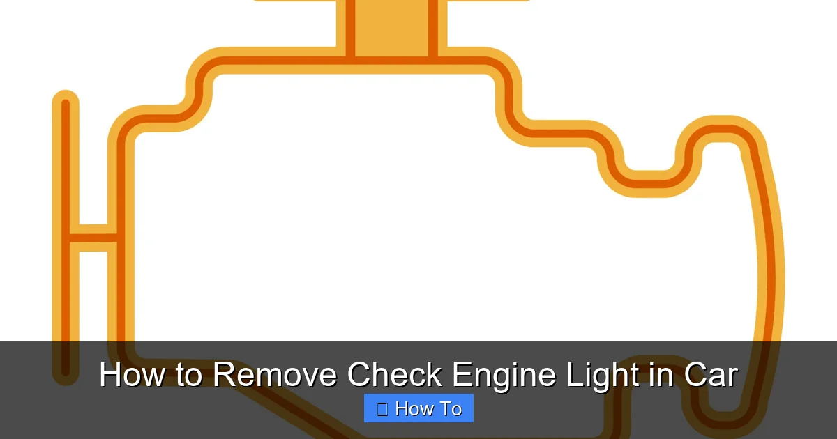How to Remove Check Engine Light in Car