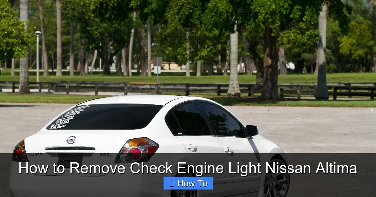 How to Remove Check Engine Light Nissan Altima