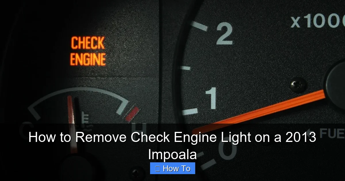 How to Remove Check Engine Light on a 2013 Impoala