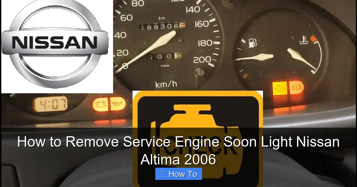 How to Remove Service Engine Soon Light Nissan Altima 2006