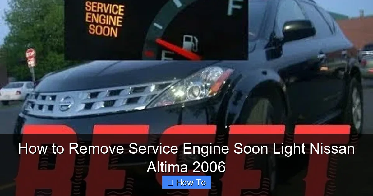 How to Remove Service Engine Soon Light Nissan Altima 2006