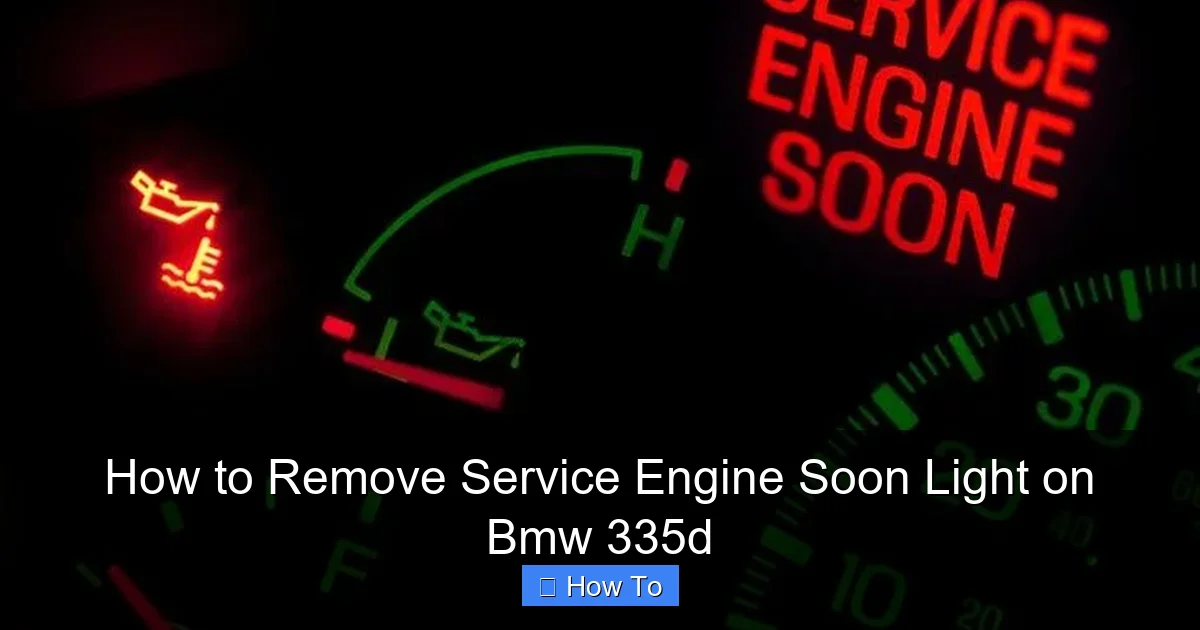 How to Remove Service Engine Soon Light on Bmw 335d