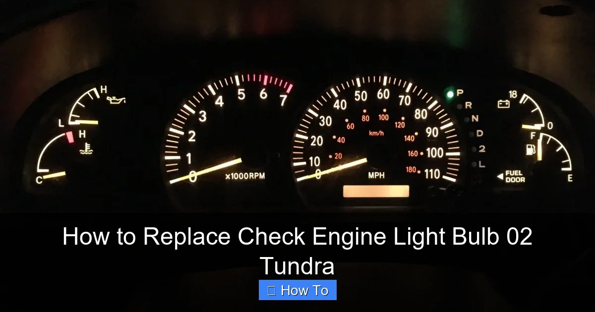 How to Replace Check Engine Light Bulb 02 Tundra