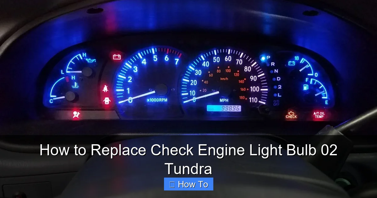 How to Replace Check Engine Light Bulb 02 Tundra