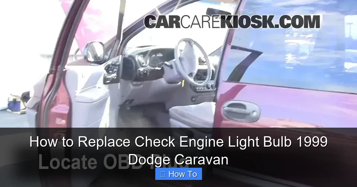 How to Replace Check Engine Light Bulb 1999 Dodge Caravan