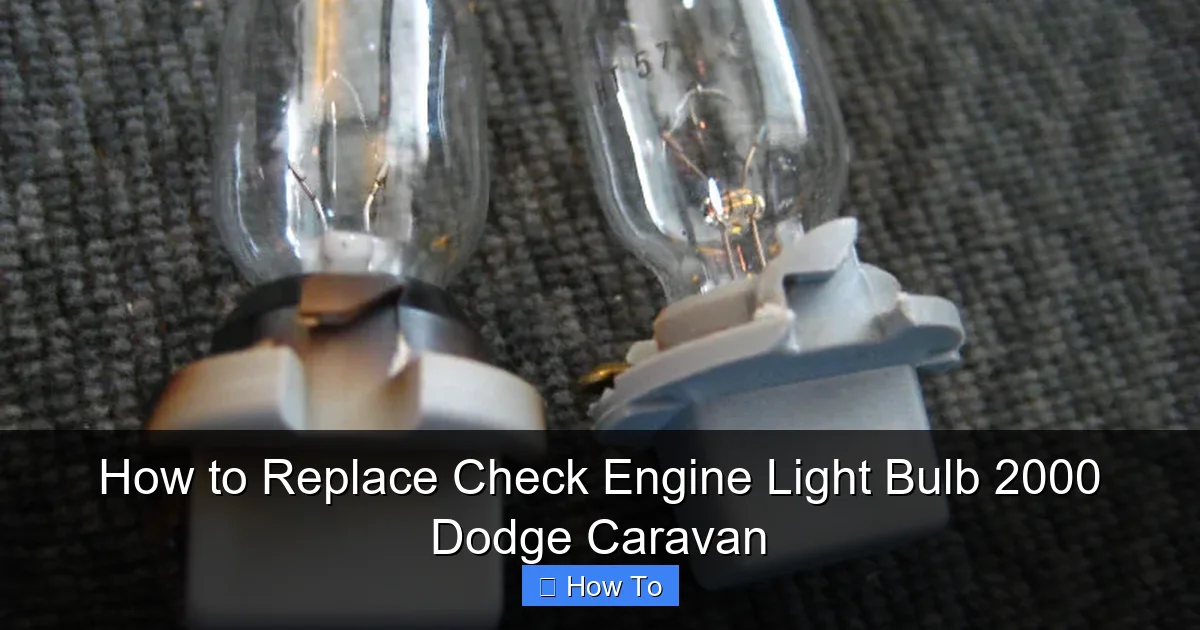 How to Replace Check Engine Light Bulb 2000 Dodge Caravan