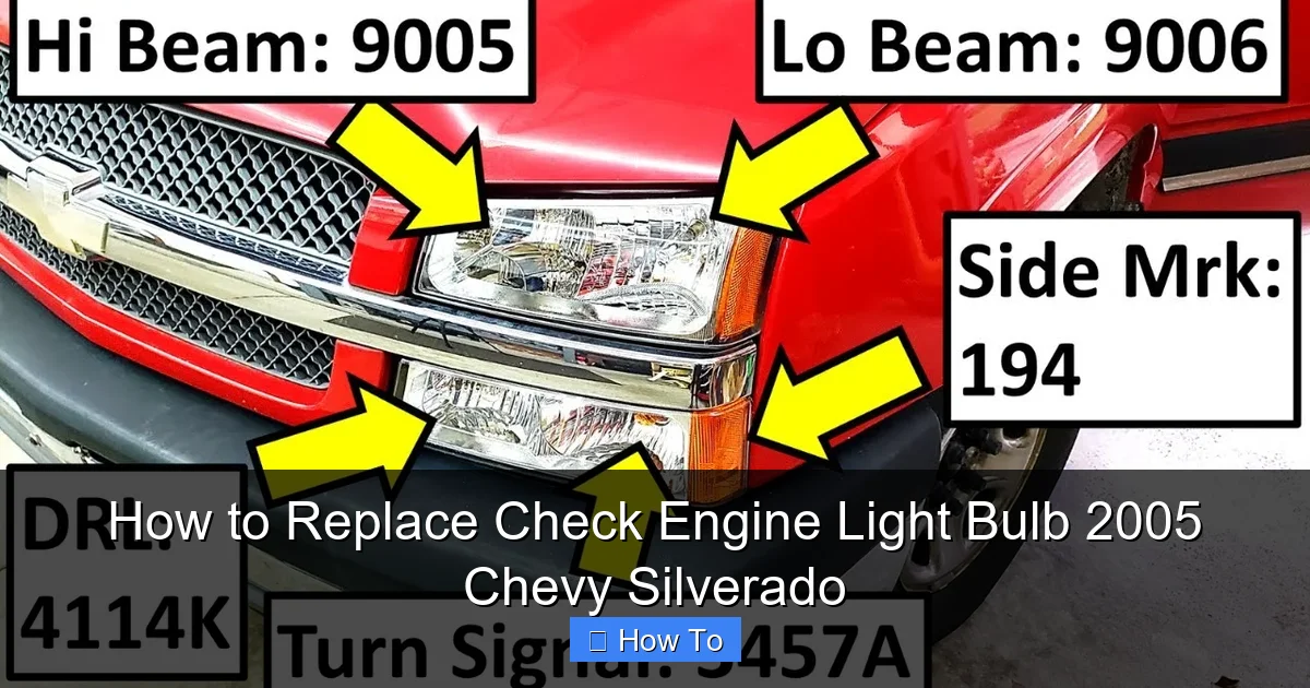 How to Replace Check Engine Light Bulb 2005 Chevy Silverado
