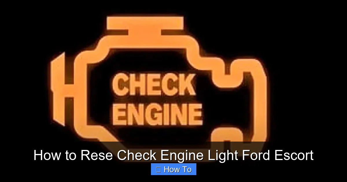 How to Rese Check Engine Light Ford Escort