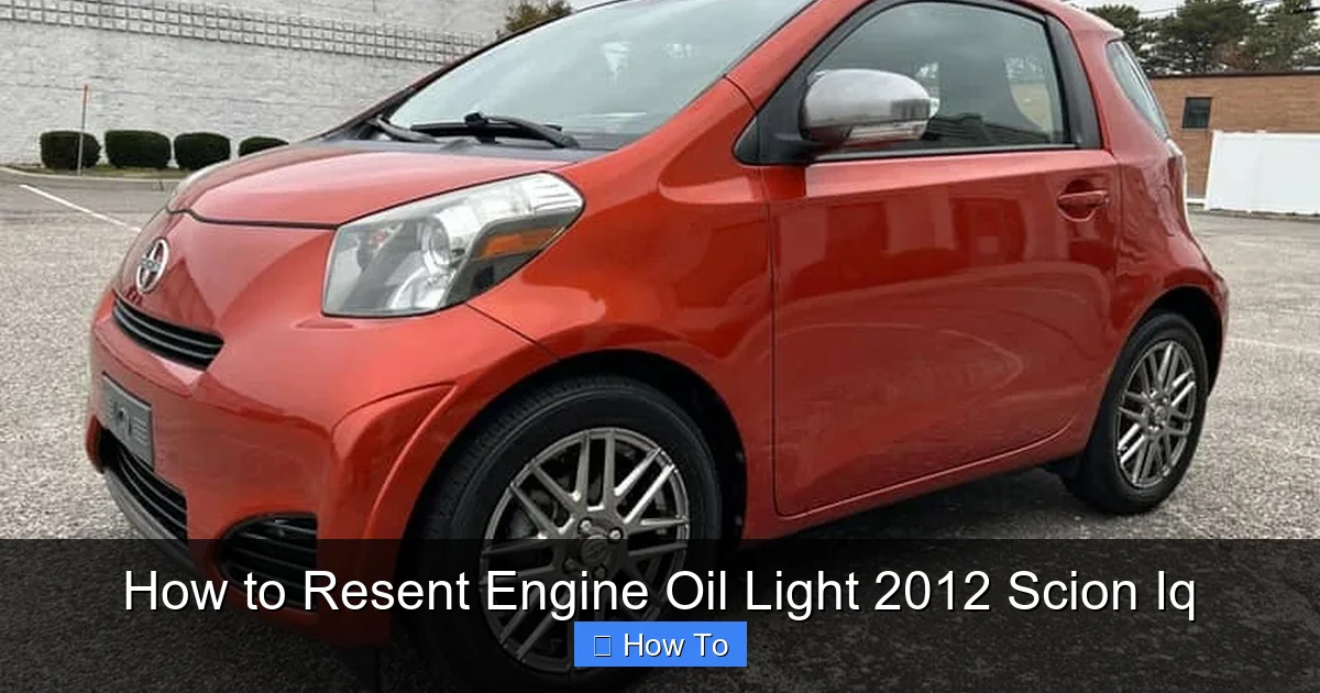 How to Resent Engine Oil Light 2012 Scion Iq