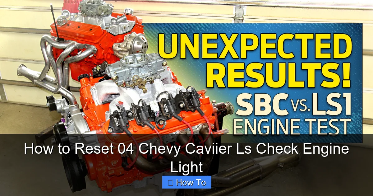 How to Reset 04 Chevy Caviier Ls Check Engine Light