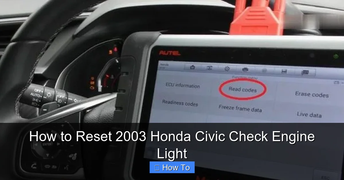 How to Reset 2003 Honda Civic Check Engine Light