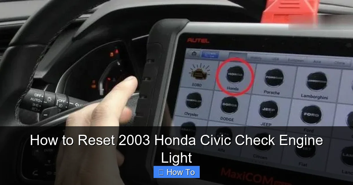How to Reset 2003 Honda Civic Check Engine Light