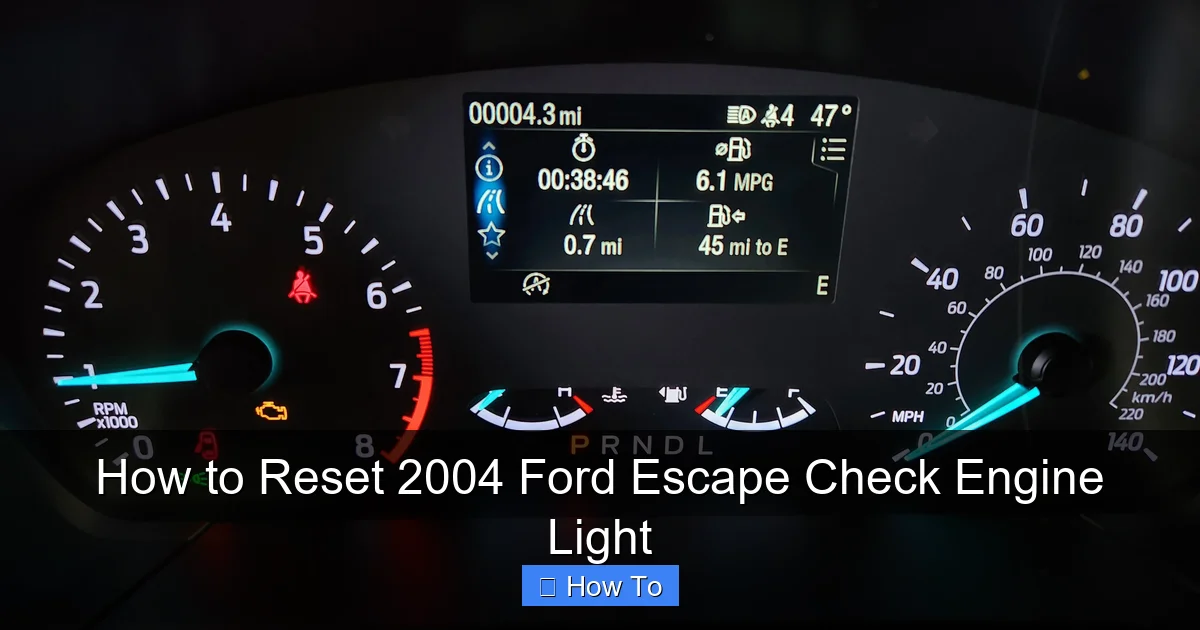 How to Reset 2004 Ford Escape Check Engine Light