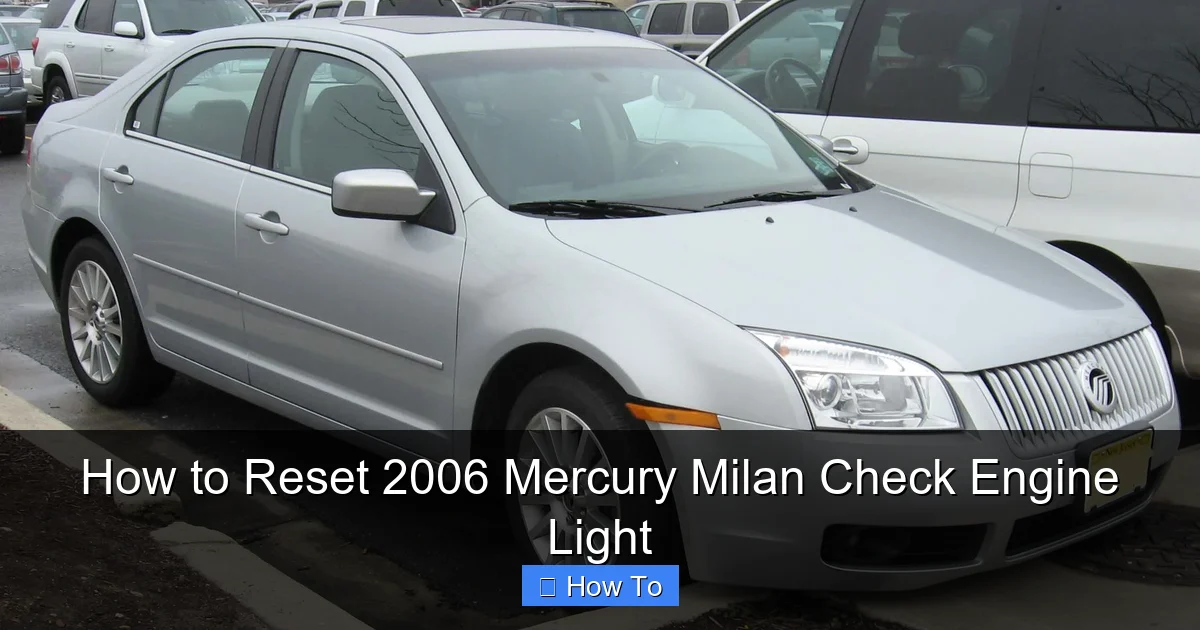 How to Reset 2006 Mercury Milan Check Engine Light