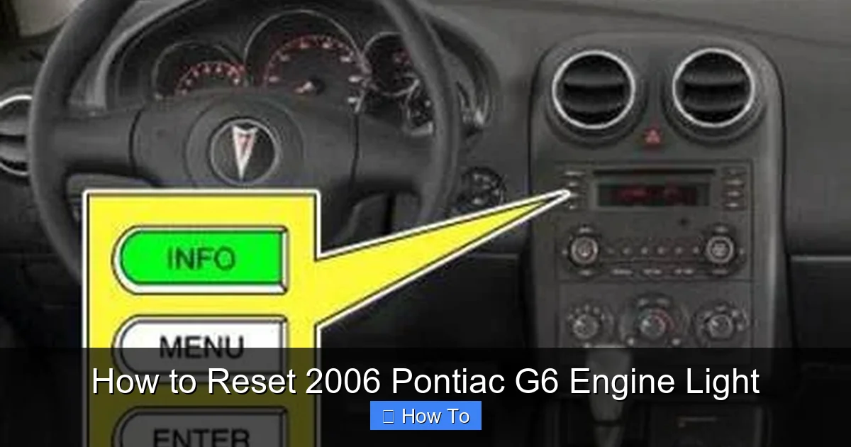 How to Reset 2006 Pontiac G6 Engine Light