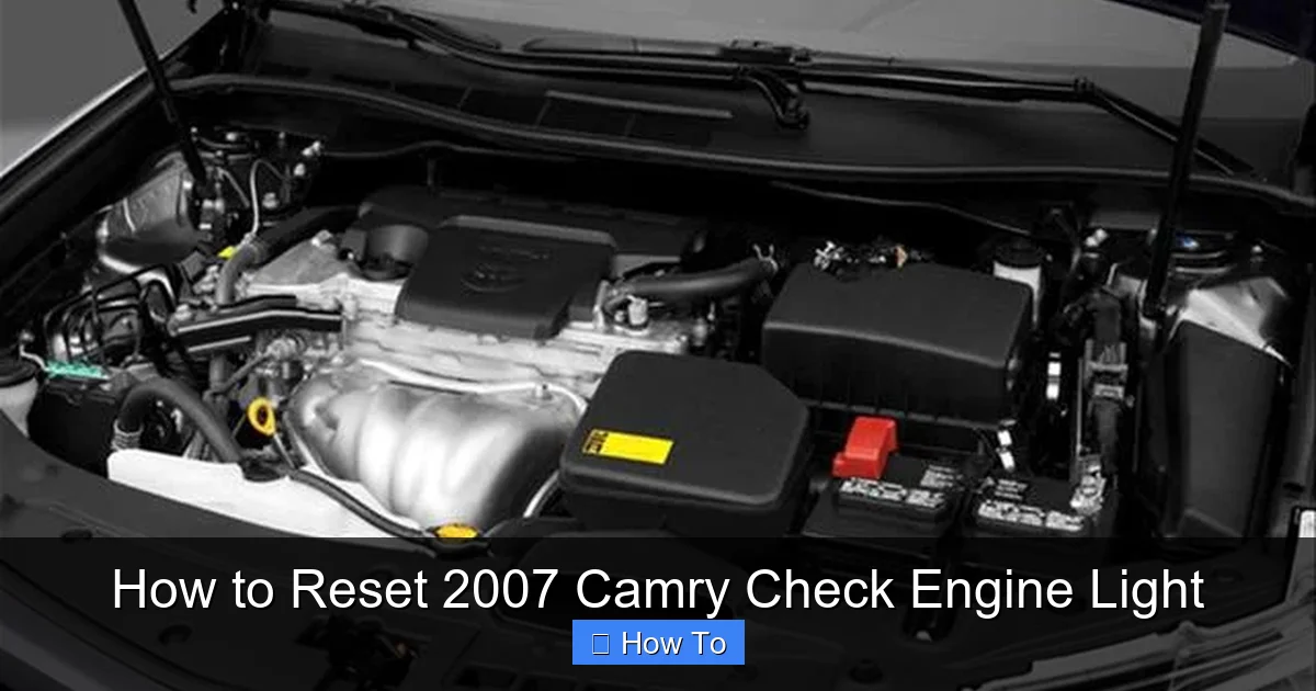 How to Reset 2007 Camry Check Engine Light