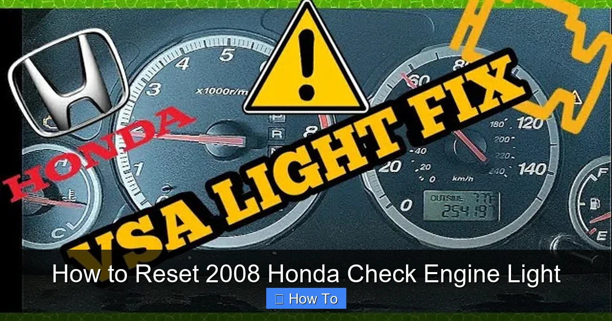 How to Reset 2008 Honda Check Engine Light